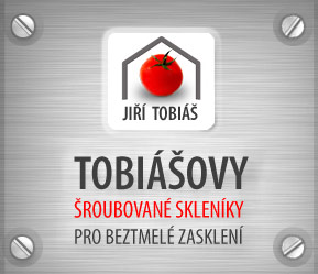 Tobiášovy šroubované skleníky pro beztmelé zasklení